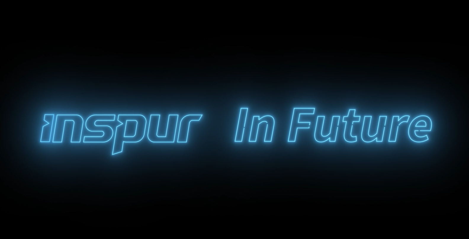 Inspur in Future | kaiyun体育全站入口2020形象宣传片